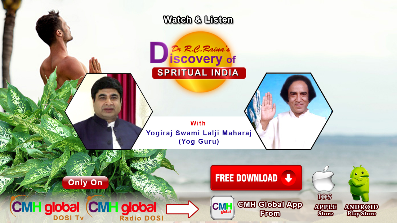 Discovery of Spiritual India Ep - 01  with Yogiraj Lalji Maharaj 